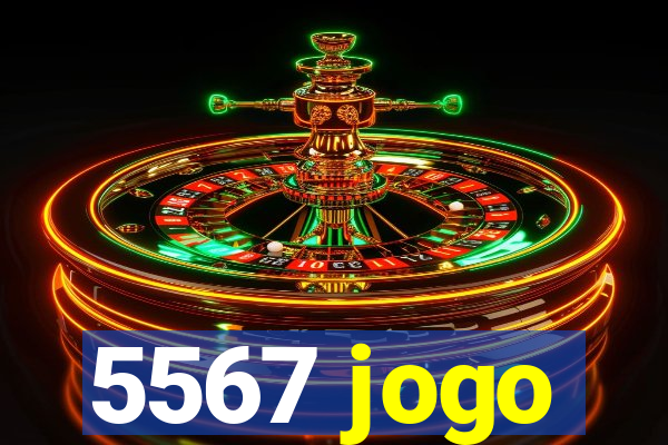 5567 jogo